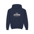 It's Lake Ontario Youth Hoodie