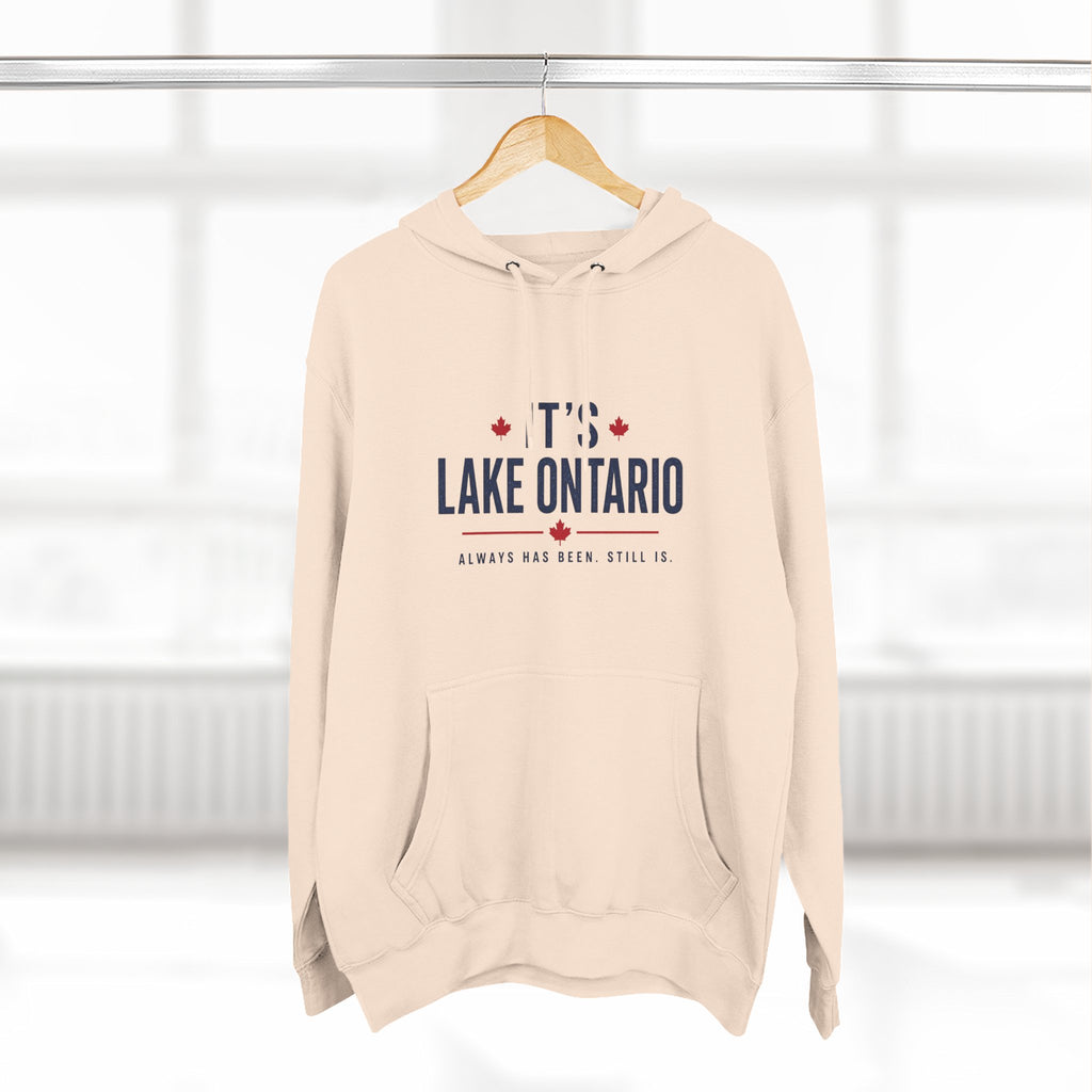 It's Lake Ontario Hoodie