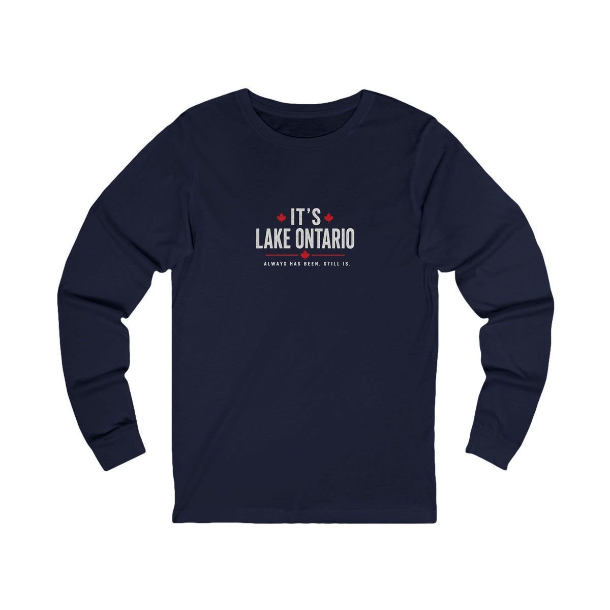 It's Lake Ontario Long Sleeve Tee