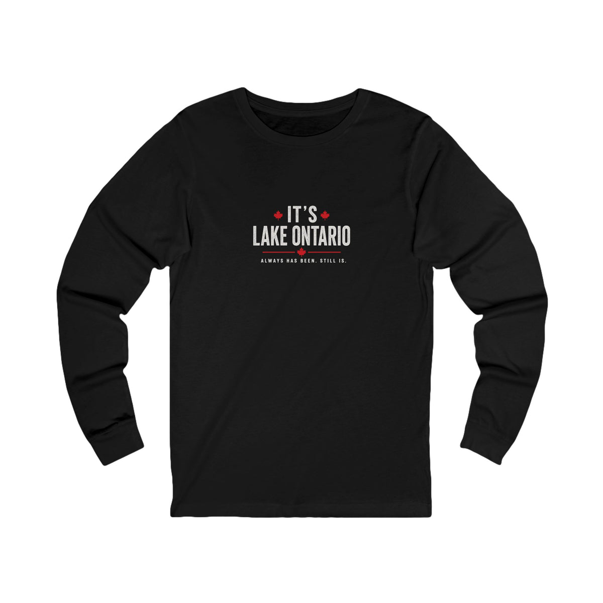 It's Lake Ontario Long Sleeve Tee