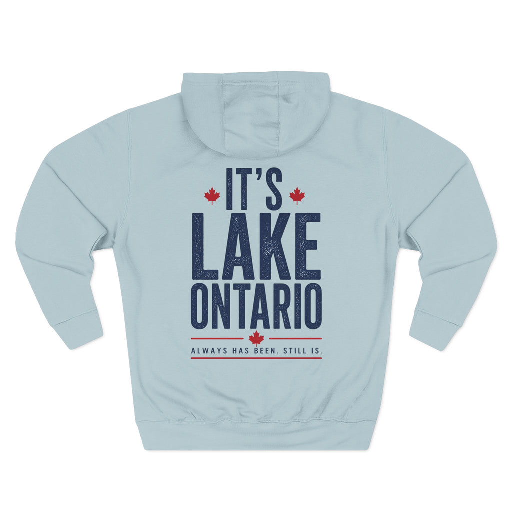 It’s Lake Ontario Hoodie