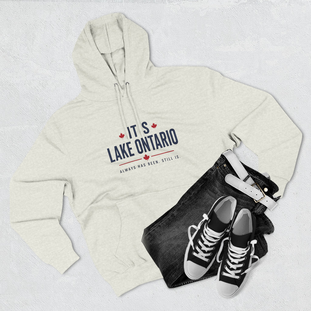 It's Lake Ontario Hoodie