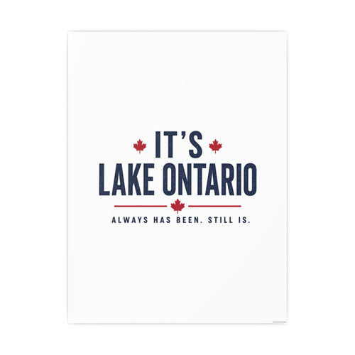 It's Lake Ontario Art Print