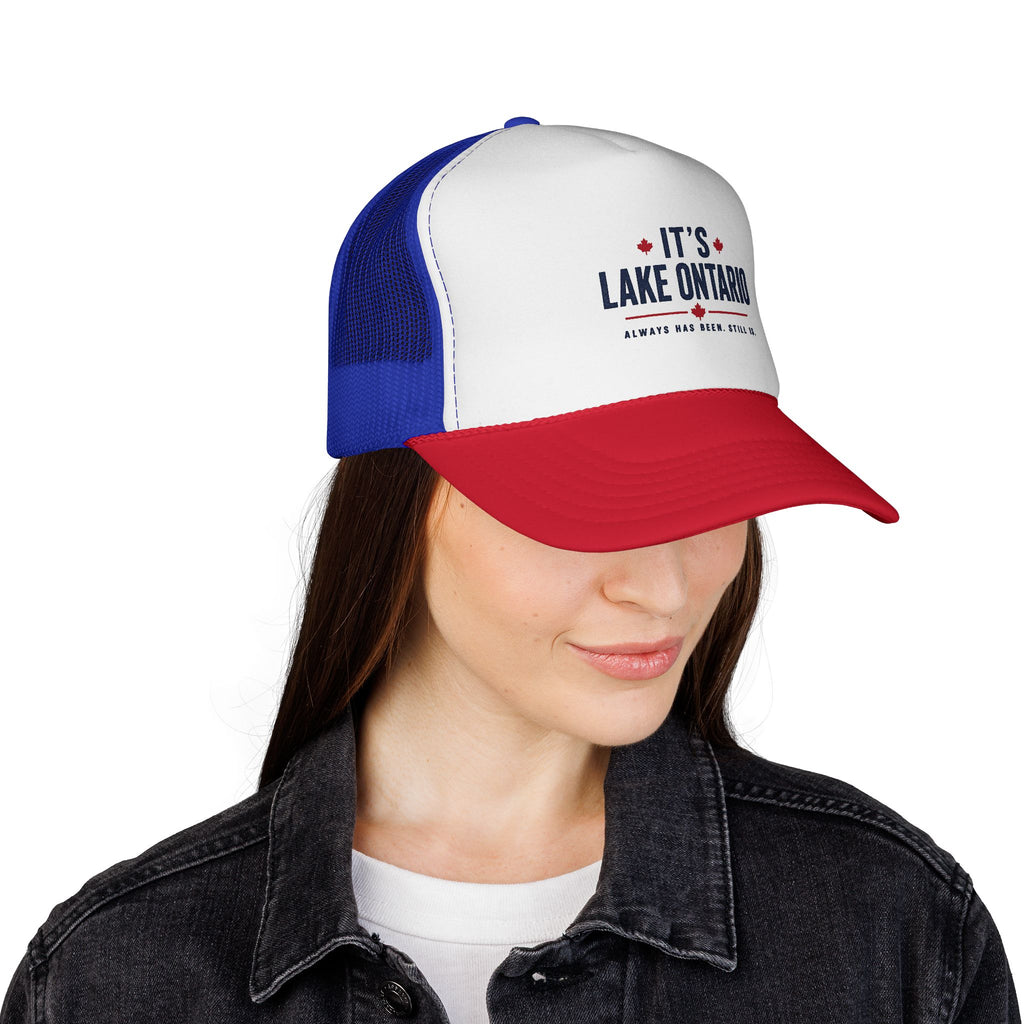 It's Lake Ontario Trucker Cap