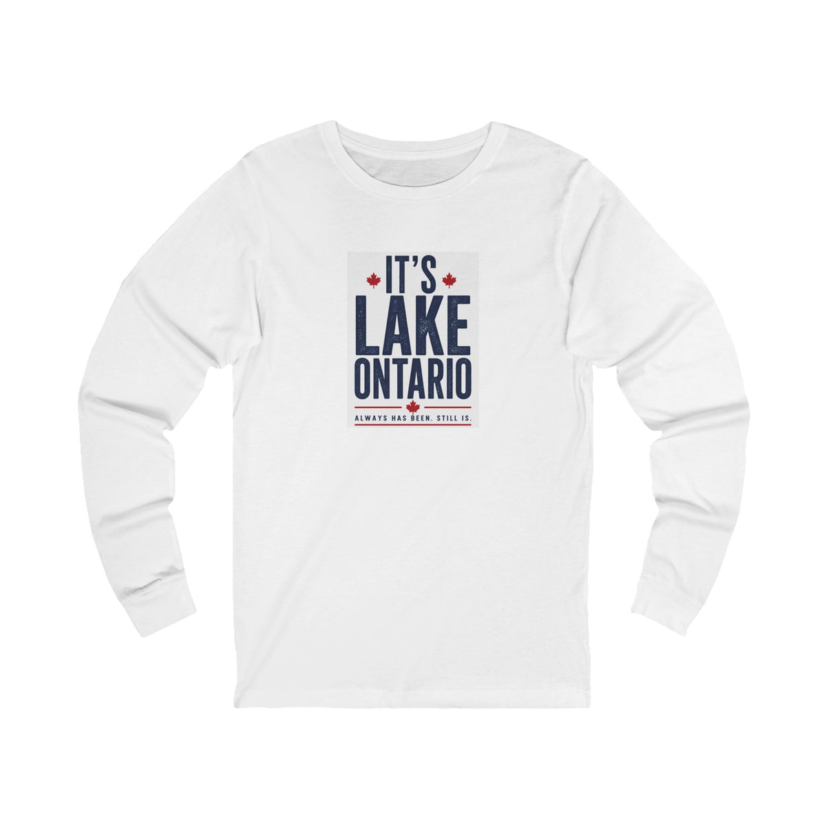It’s Lake Ontario Long Sleeve Tee