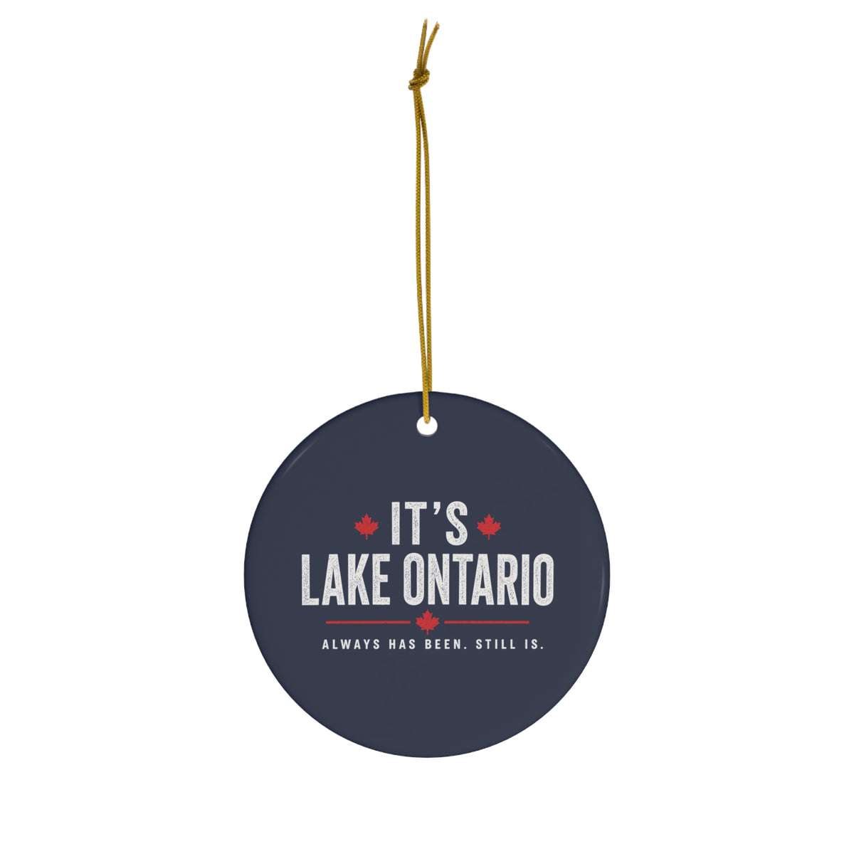 It's Lake Ontario Ornament